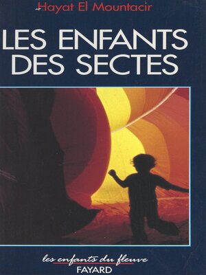 cover image of Les enfants des sectes
